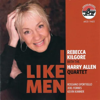 I Like Men by Rebecca Kilgore