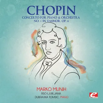 Chopin: Concerto for Piano and Orchestra No. 1 in E Minor, Op. 11 (Digitally Remastered) by RSO Ljubljana