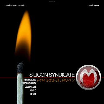 Pyrokinetic by Silicon Syndicate