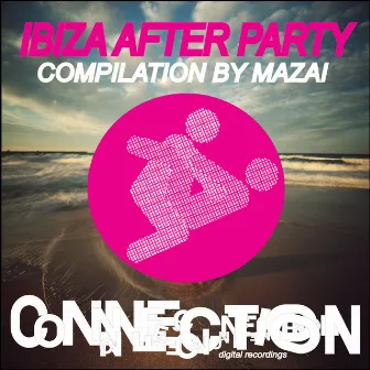 Ibiza After Party by Mazai