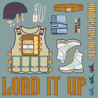 Load It Up by Damaskus Ortiz