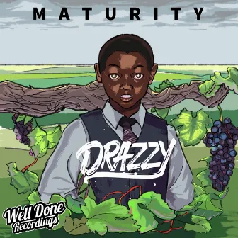 Maturity by Drazzy