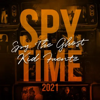 Spytime 2021 by Spy the Ghost