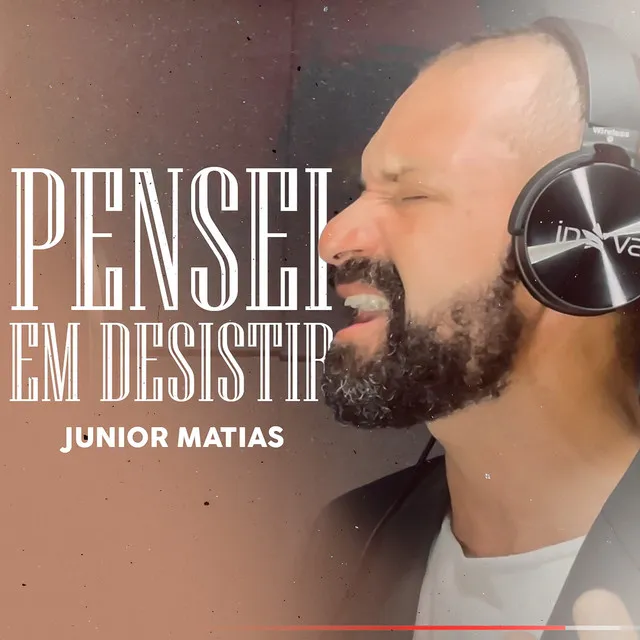 Pensei em Desistir