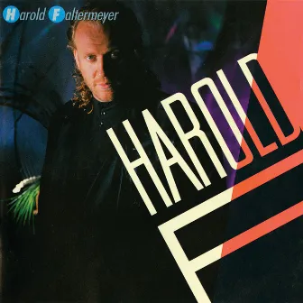 Harold F by Harold Faltermeyer