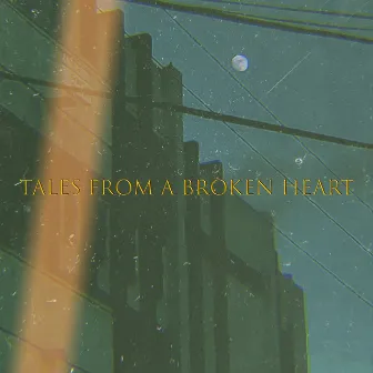 Tales from a Broken Heart by Skydroz