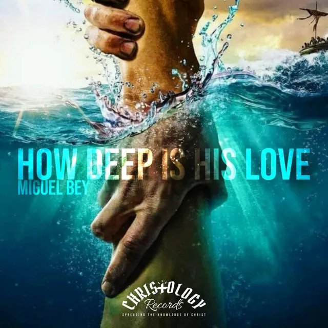 How Deep Is His Love