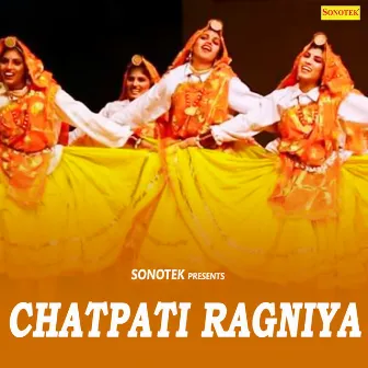 Chatpati Ragniya by Neelam Chaudhary