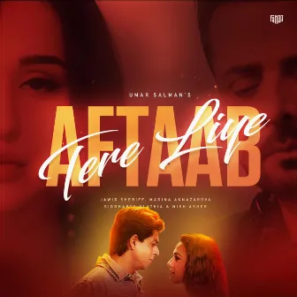 Aftaab X Tere Liye (FanaaTV Version) by Fanaatv