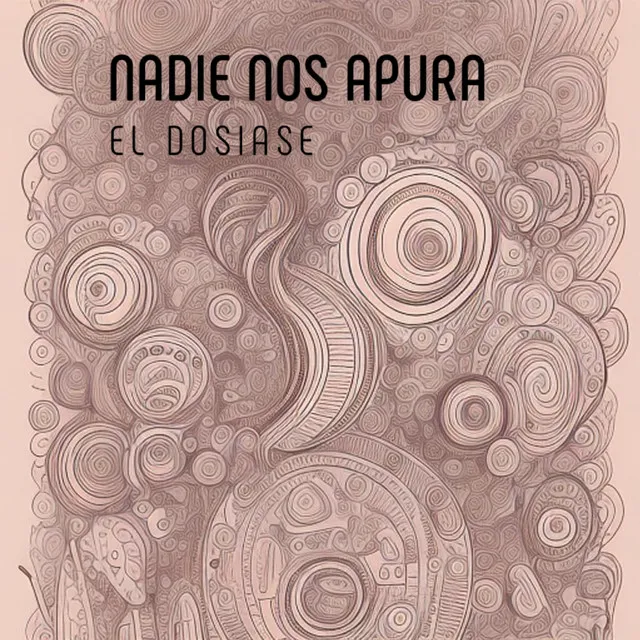 Nadie Nos Apura