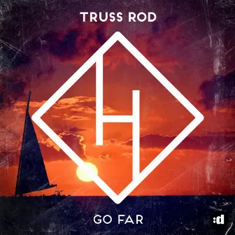 Go Far by Truss Rod