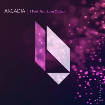 I Feel by ARCADIA