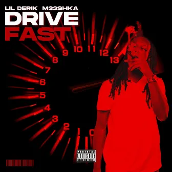 Drive Fast by Dope Sean