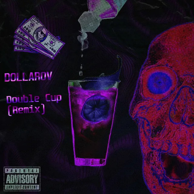 Double Cup - remix