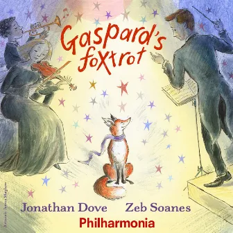 Gaspard's Foxtrot by Zeb Soanes