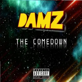 The Comedown by Damz Doherty