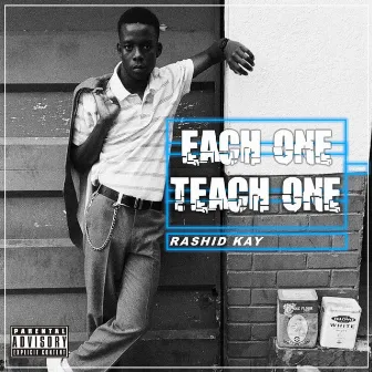 Each One Teach One by Rashid Kay