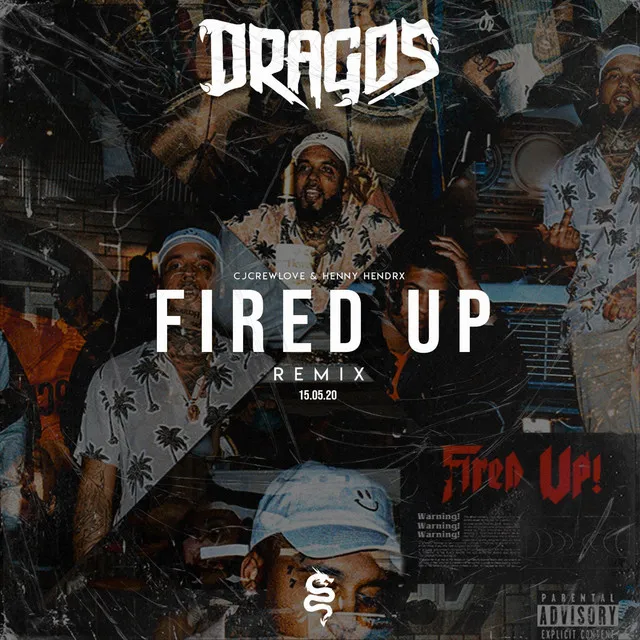 Fired Up (Dragos Remix)