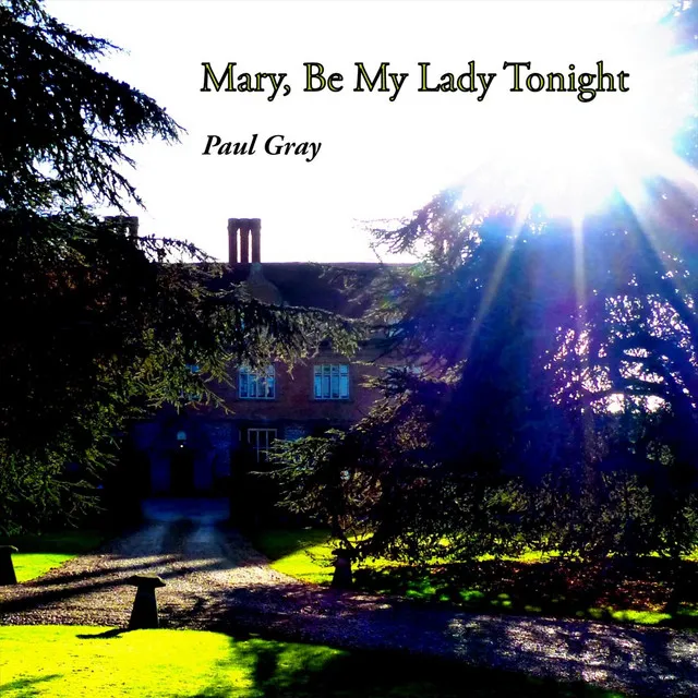 Mary, Be My Lady Tonight