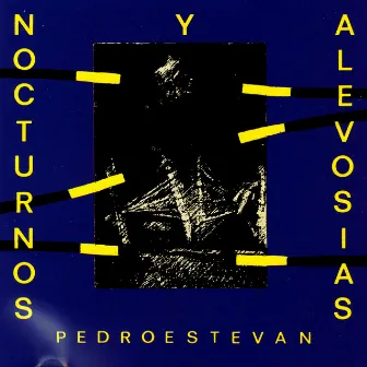 Nocturnos Y Alevosías by Pedro Estevan