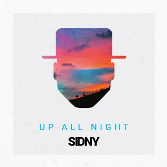 Up All Night by Sidny