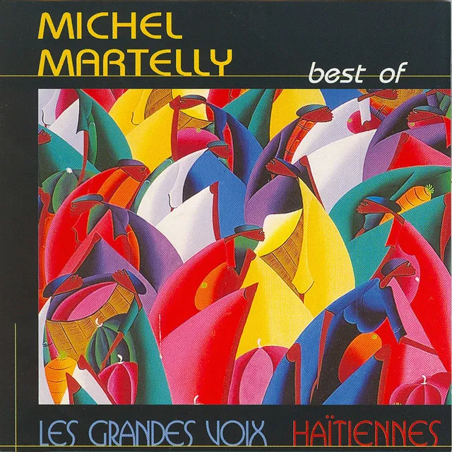 Best of Michel Martelly (Les grandes voix haïtiennes)