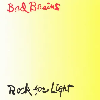 Rock for Light by Bad Brains