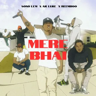 Mere Bhai by Reemboo