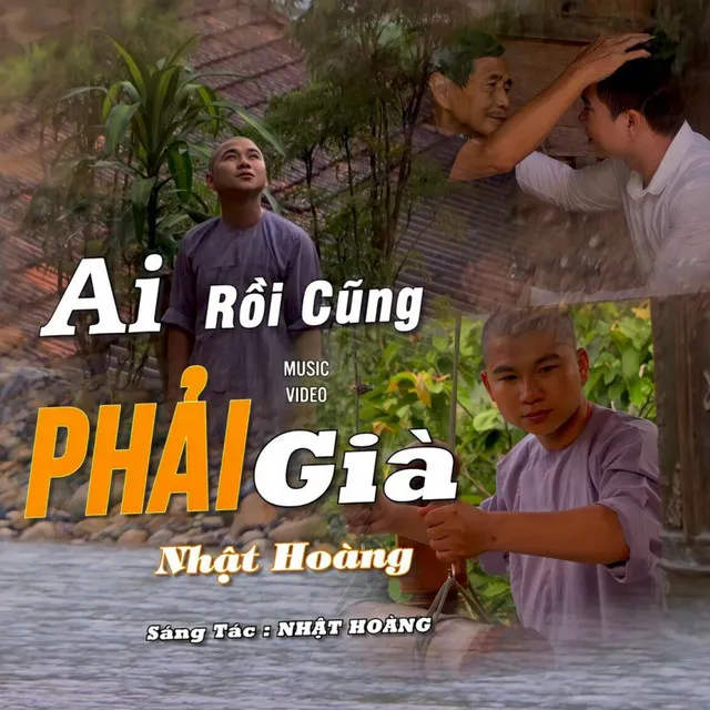 Ai Rồi Cũng Phải Già