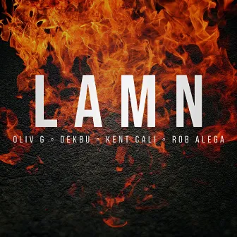 LAMN by Kent Cali