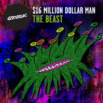 The Beast by 16 Million Dollar Man