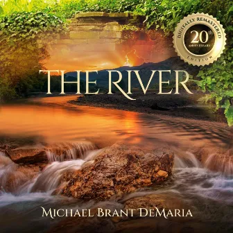 The River (20th Anniversary Remastered) by Michael Brant DeMaria