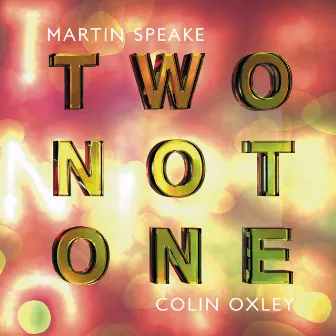 Two Not One by Colin Oxley