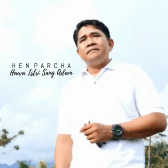 Hawa Istri Sang Adam (Lagu Pop Indonesia Romantis) by Hen Parcha