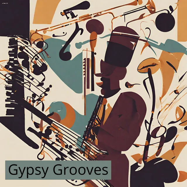 Gypsy Grooves: Rhythms of the Jazz Journey