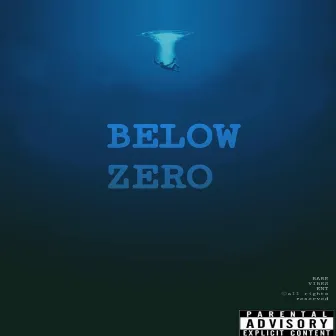 Below Zero Demo by Yzaiah Jordan