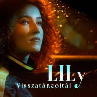 Visszatáncoltál by LILy