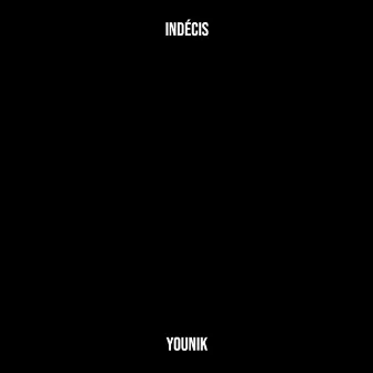 Indécis by Younik