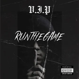 Run the Game by V.I.P.