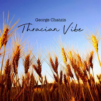 Thracian Vibe by George Chatzis