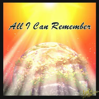 All I can Remember by Luis Vasquez