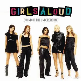 Sound Of The Underground by Girls Aloud