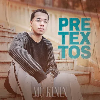 Pretextos by MC Kinin