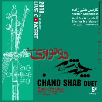 Chand Shab Duet, No. 7 (Live Concert) by Elmira Mardaneh