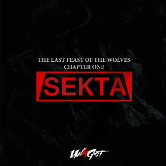 The Last Feast Of The Wolves Chapter One Sekta by Un4Get