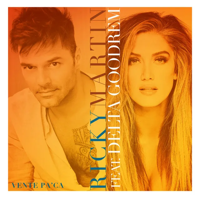 Vente Pa' Ca (feat. Delta Goodrem)