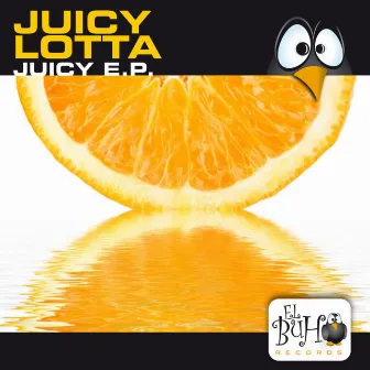 Juc E.p. by Juicy Lotta