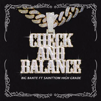 Check and Balance by Big Bante