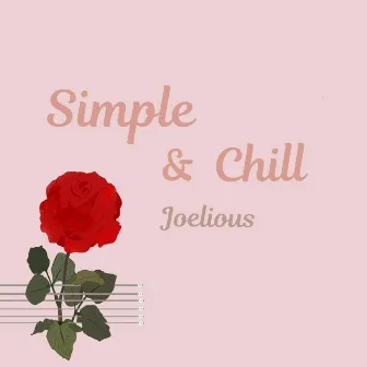 Simple & Chill by Joelious