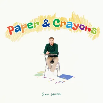 Paper & Crayons by Sam Wilson